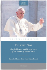 Dilexit Nos ("He Loved Us")